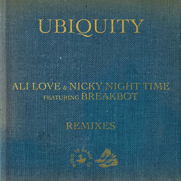 Ali Love, Nicky Night Time - Ubiquity (feat. Breakbot) [Remixes] [M2D2013]